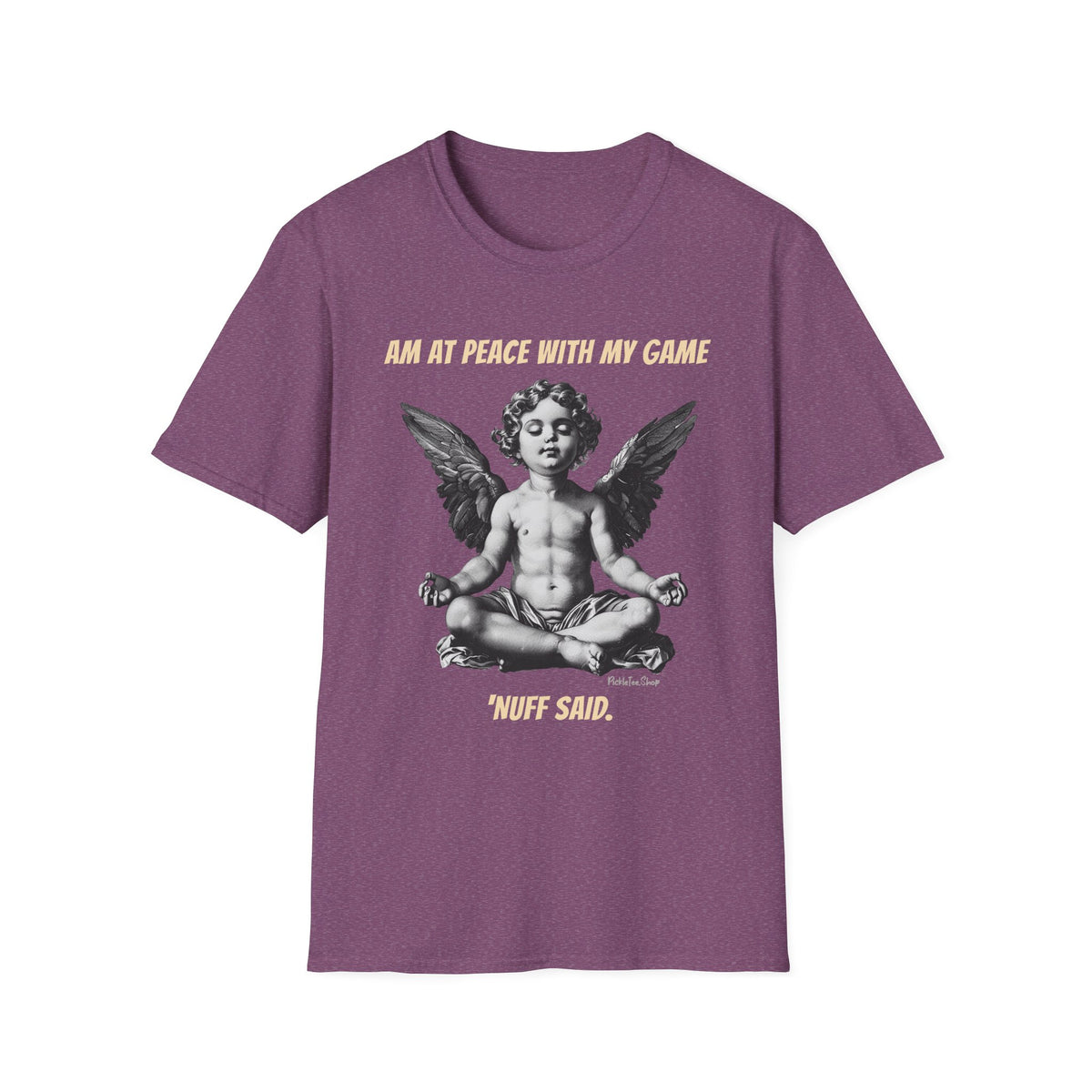 Am At Peace With My Game | Funny Pickleball T-Shirt