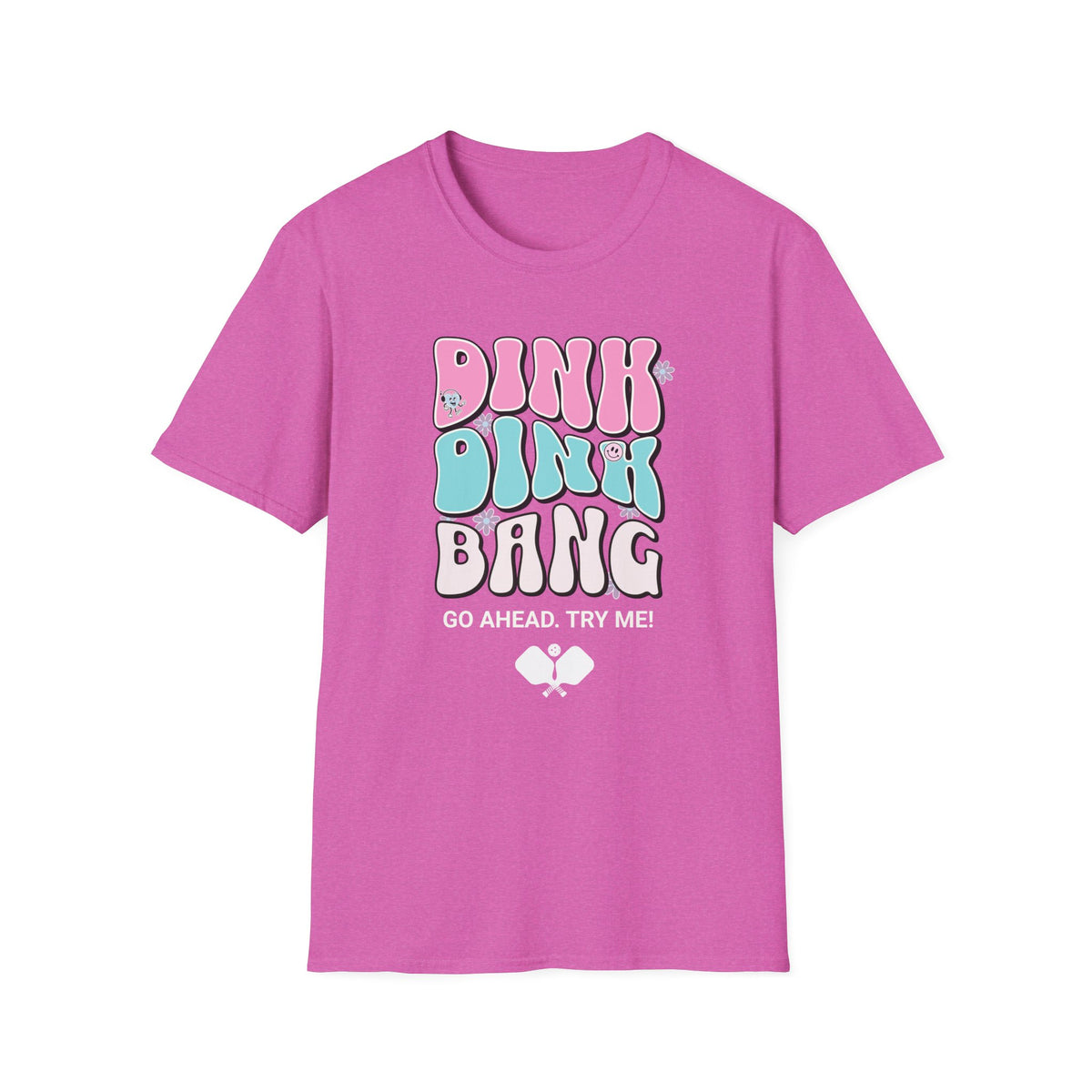 Dink Dink Bang T-Shirt | Pickleball