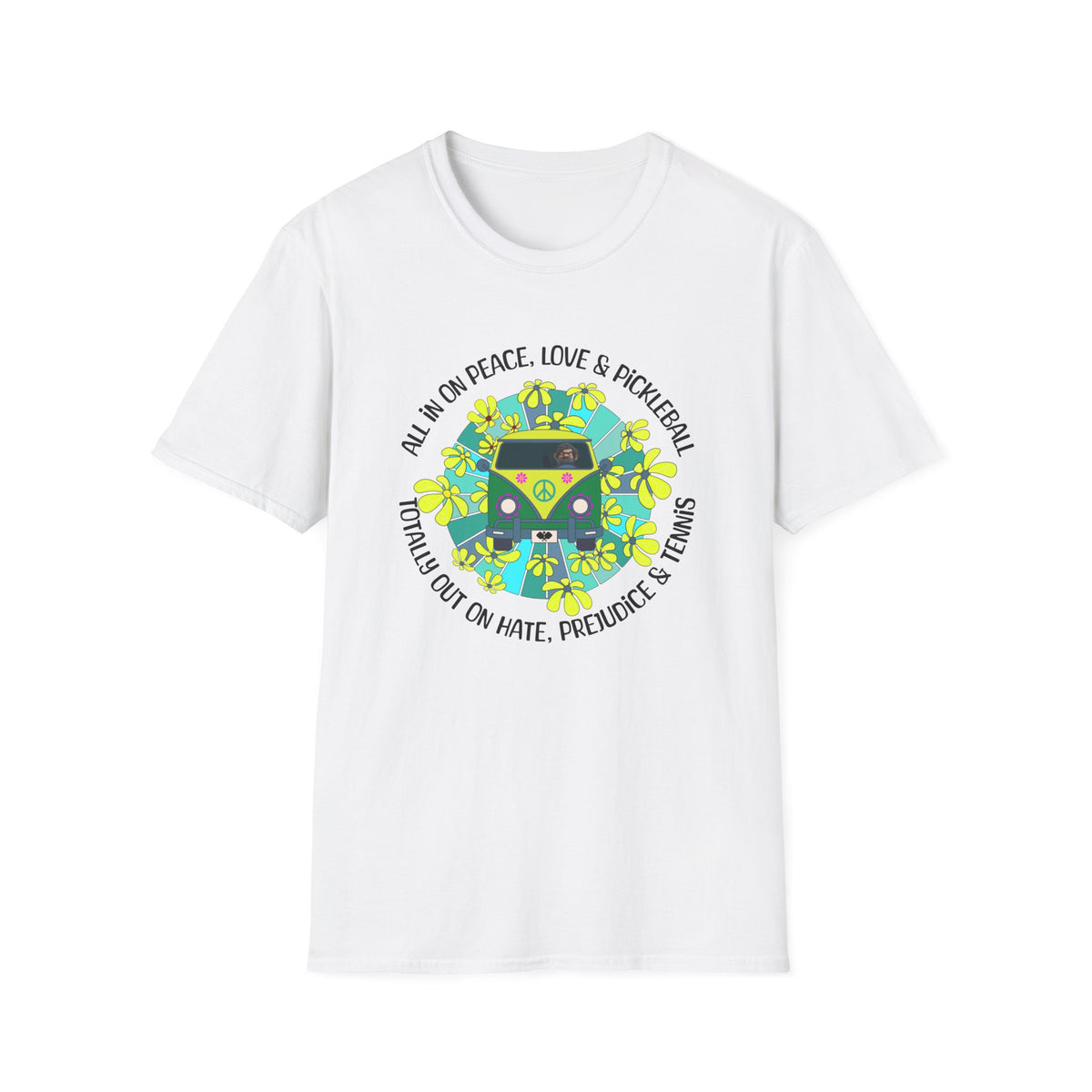 Totally out on hate, prejudice and tennis T-Shirt | Pickleball