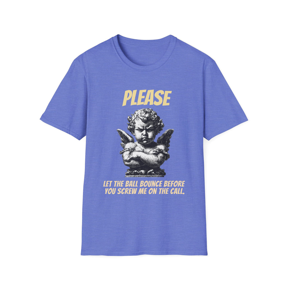Please Let The Ball Bounce | Funny Pickleball T-Shirt