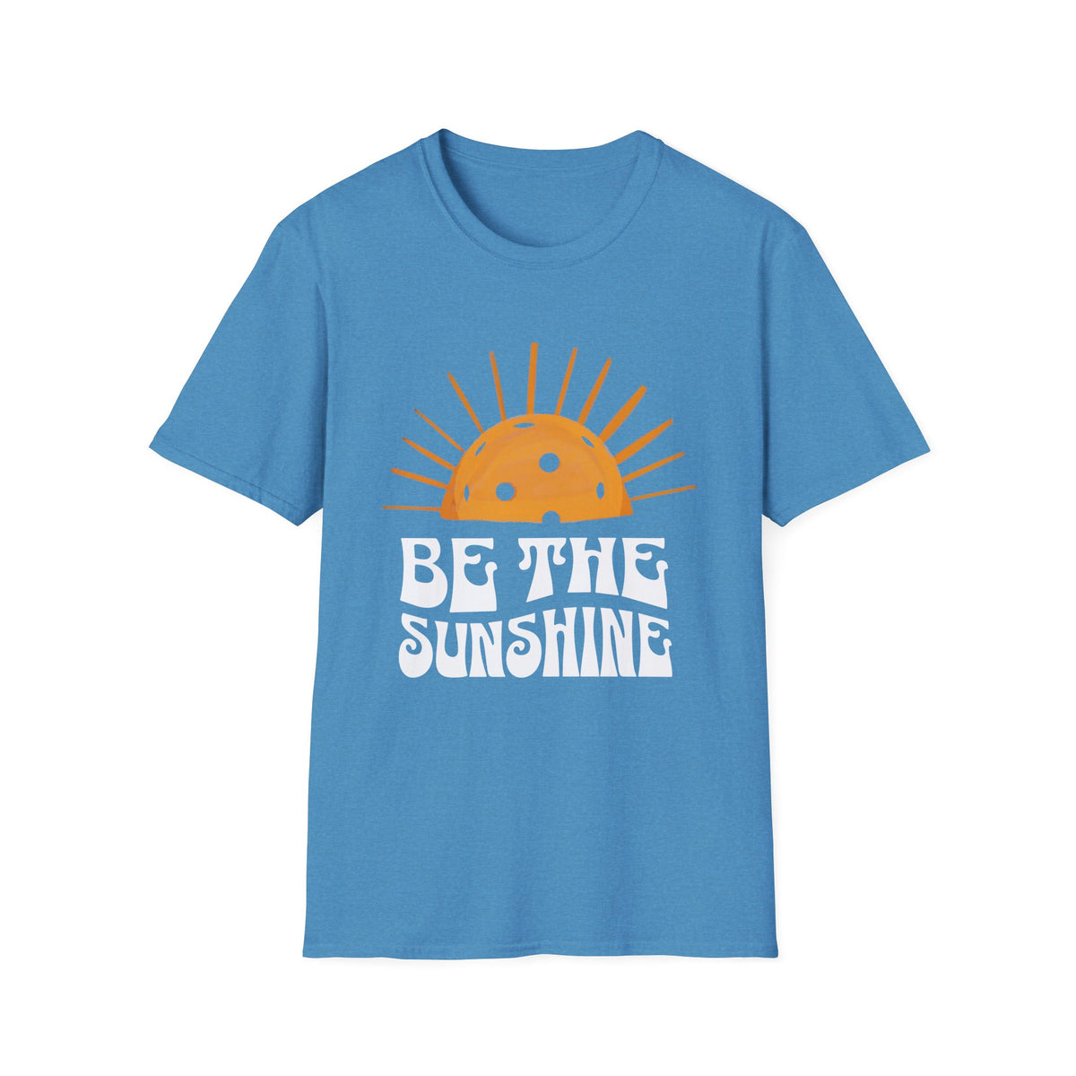 Be the Sunshine | Pickleball T-Shirt