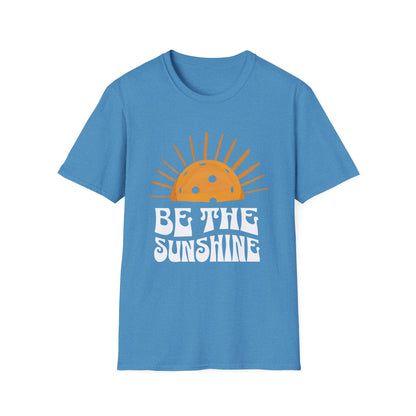Be the Sunshine | Pickleball T-Shirt