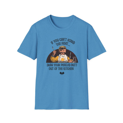 If You Can’t Stand the Heat | Funny Pickleball T-Shirt