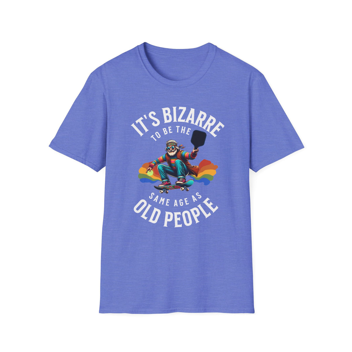 Bizarre to Be the Same Age as Old People | Funny Pickleball T-Shirt