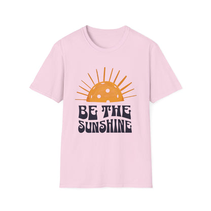 Be the Sunshine | Pickleball T-Shirt