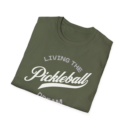 Living the Pickleball Dream Shirt | Pickleball T-Shirt