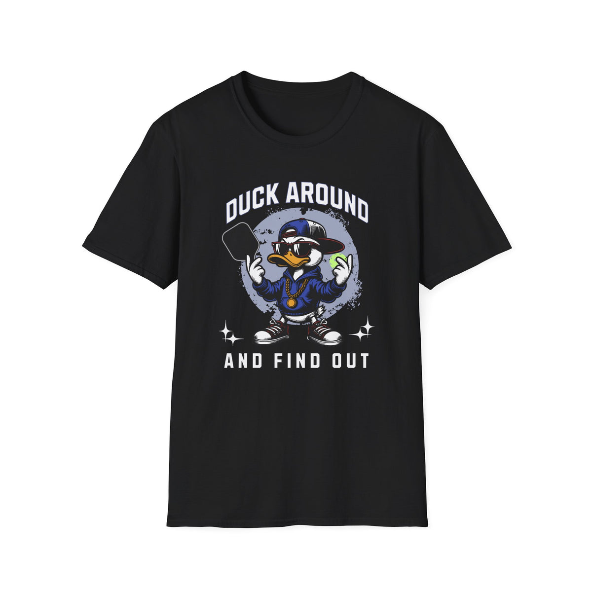 Duck Around and Find Out | Funny Pickleball T-Shirt