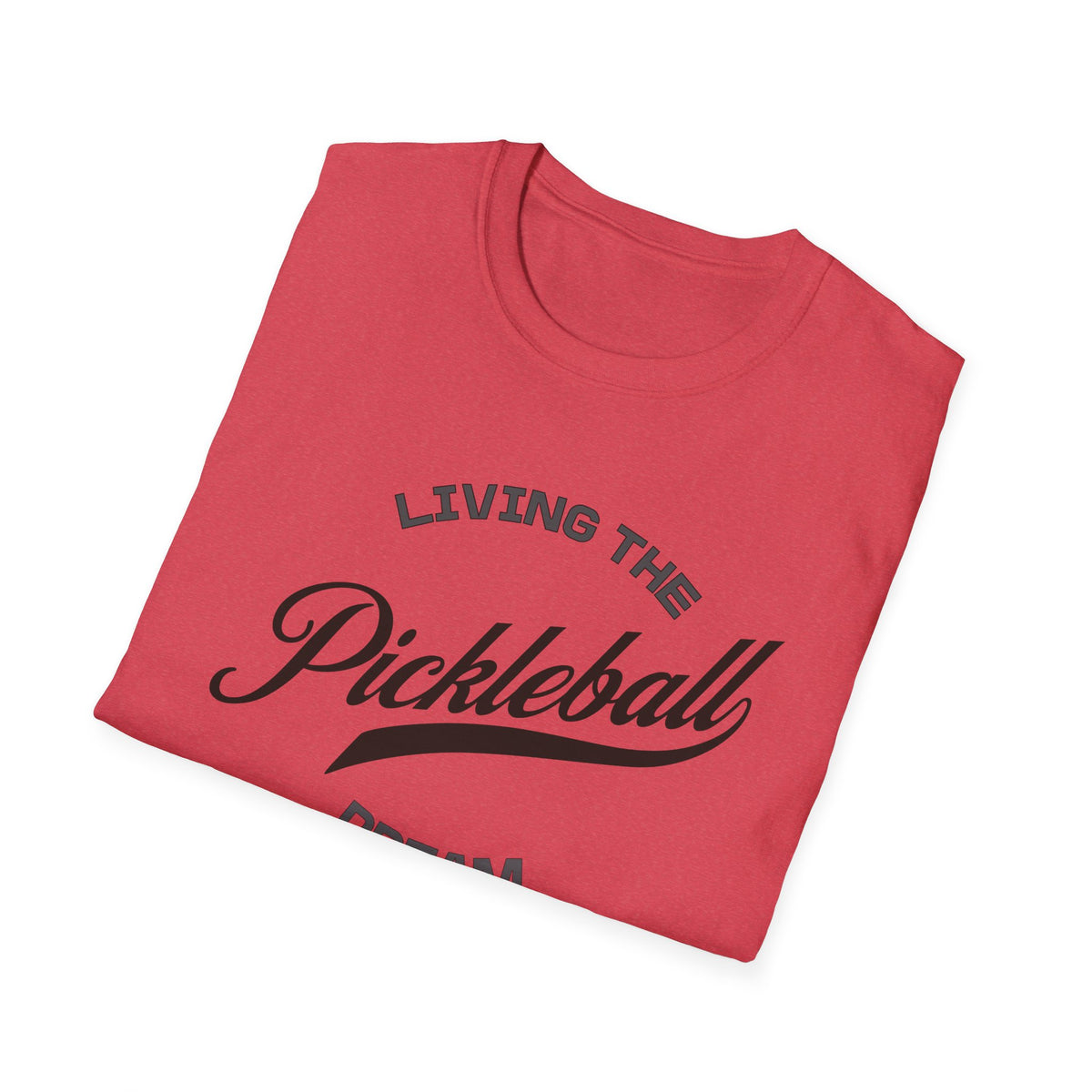 Living the Pickleball Dream Shirt | Pickleball T-Shirt