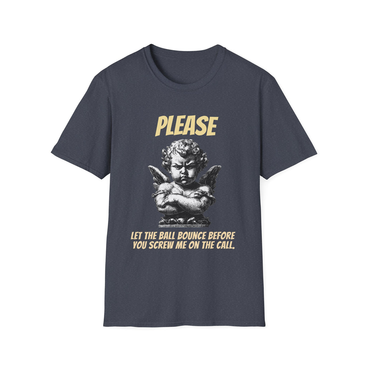 Please Let The Ball Bounce | Funny Pickleball T-Shirt