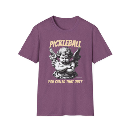 You called that out Cherub T-Shirt | Pickleball