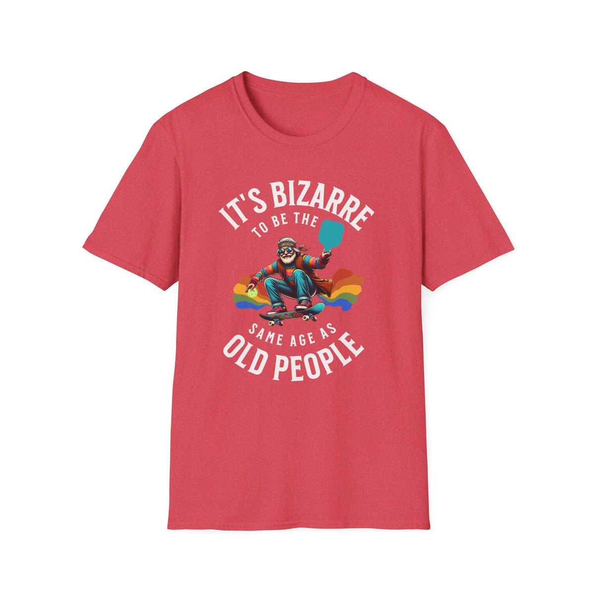 Bizarre to Be the Same Age as Old People | Funny Pickleball T-Shirt