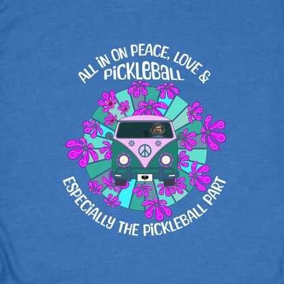 All In On Peace Love and Pickleball | Funny Pickleball T-Shirt