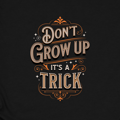 Don’t Grow Up