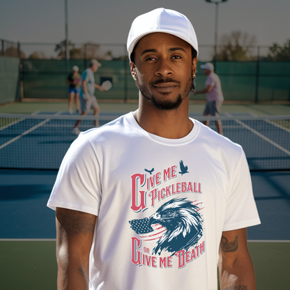 Give Me Pickleball or Give Me Death | Funny Pickleball T-Shirt