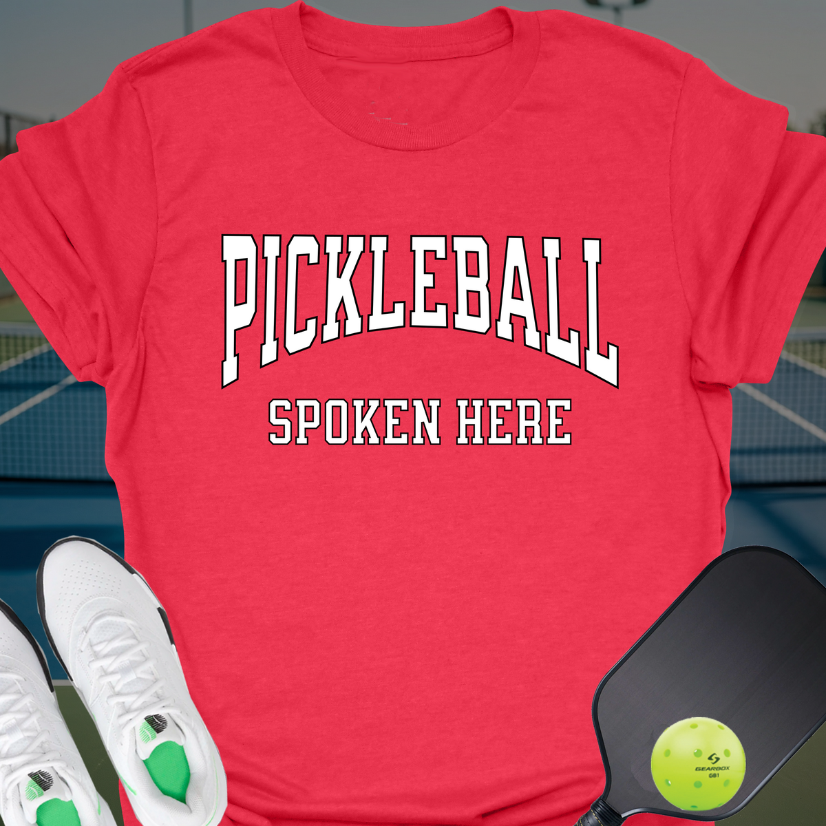 Pickleball Spoken Here T-Shirt | Pickleball