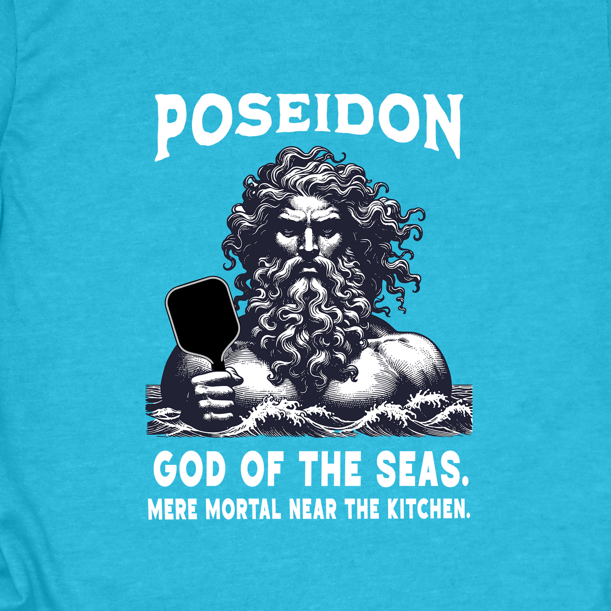 Poseidon, God of the Seas | Funny Pickleball T-Shirt