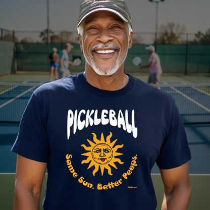Same Sun. Better Peeps T-Shirt | Pickleball