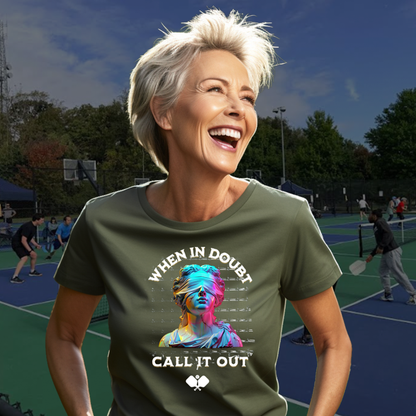 When In Doubt Call It Out | Funny Pickleball T-Shirt