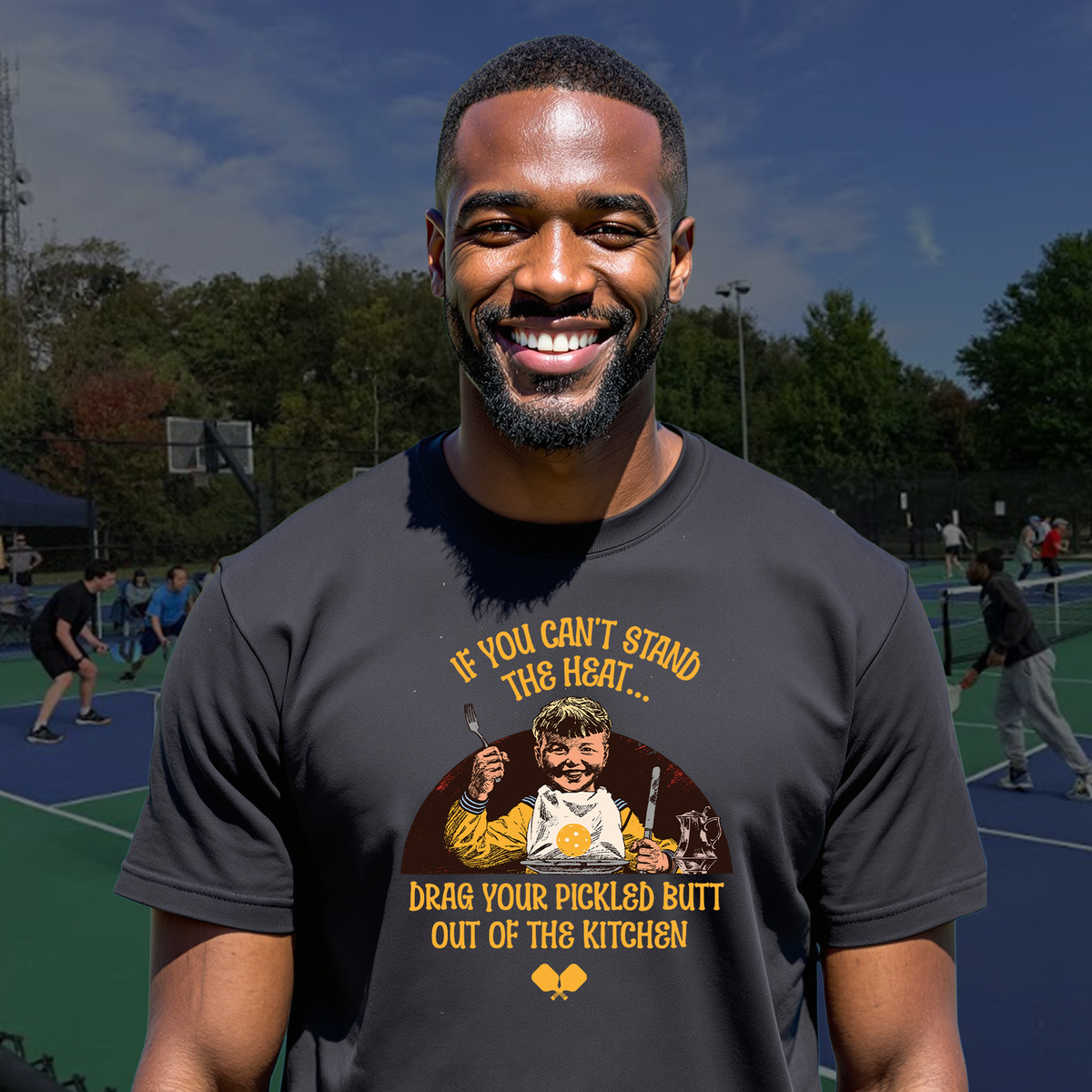 If You Can’t Stand the Heat | Funny Pickleball T-Shirt