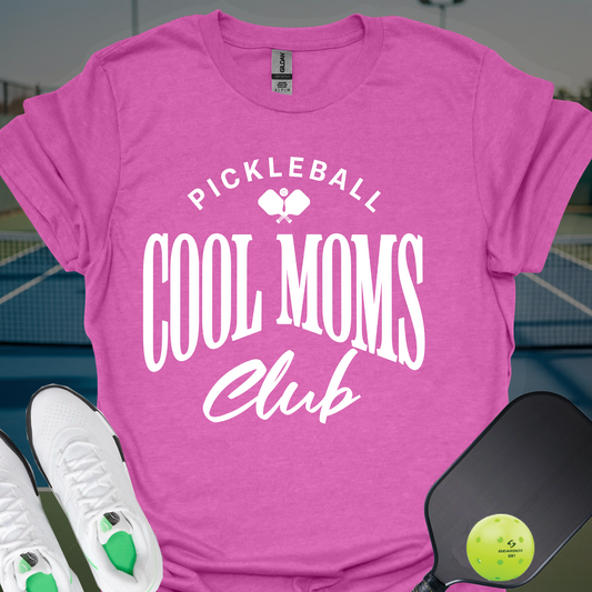 Cool Moms Club T-Shirt | Pickleball