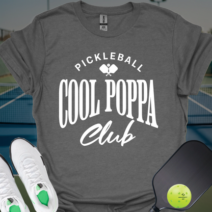 Cool Poppa Club T-Shirt | Pickleball