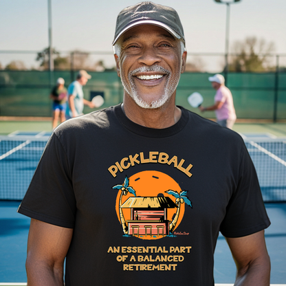 Essential Part of a Balanced Retirement | Funny Pickleball T-Shirt