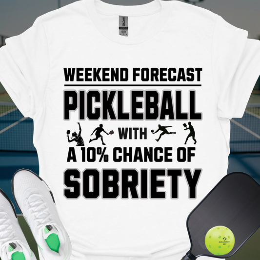 Weekend Forecast | Funny Pickleball T-Shirt