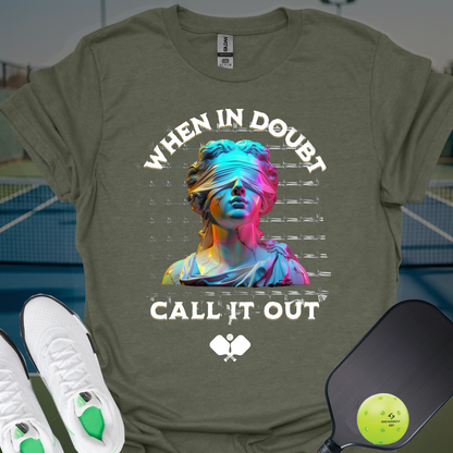 When In Doubt Call It Out